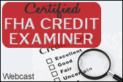 Certified FHA Credit Examiner (NAMP®-CFCE)